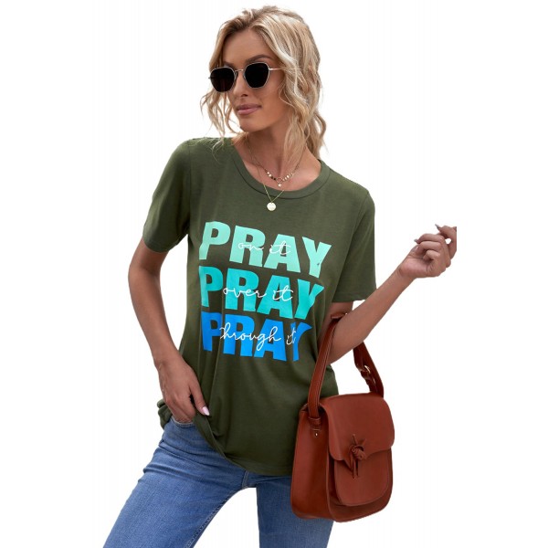 PRAY on it PRAY over it PRAY through it Print T-shirt